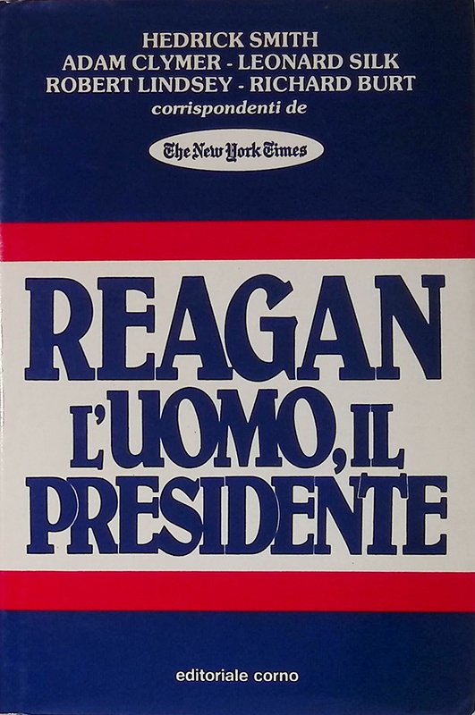 Regan l'uomo, il presidente