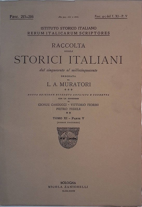 Rerum Italicarum Scriptores. Raccolta degli storici italiani dal Cinquecento al …