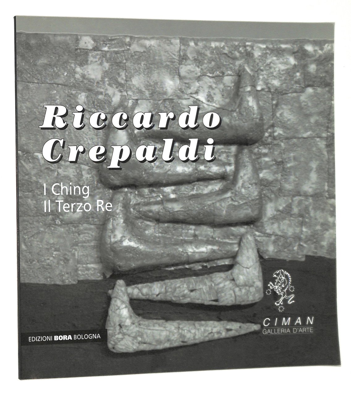 Riccardo Crepaldi. I Ching. Il terzo Re