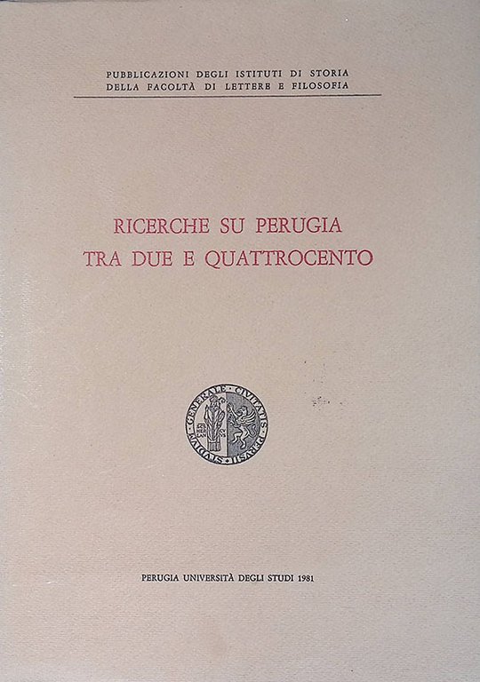 Ricerche su Perugia tra Due e Quattrocento
