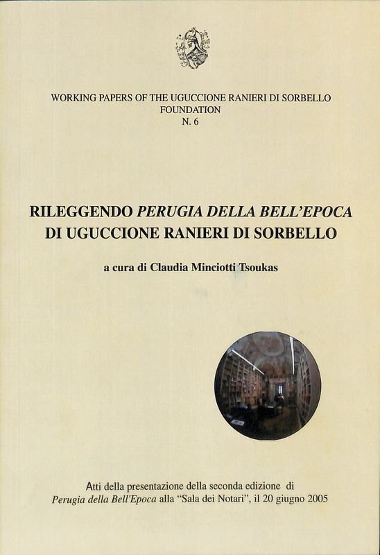 Rileggendo Perugia della bell'epoca di Uguccione Ranieri di Sorbello. | Immagine principale