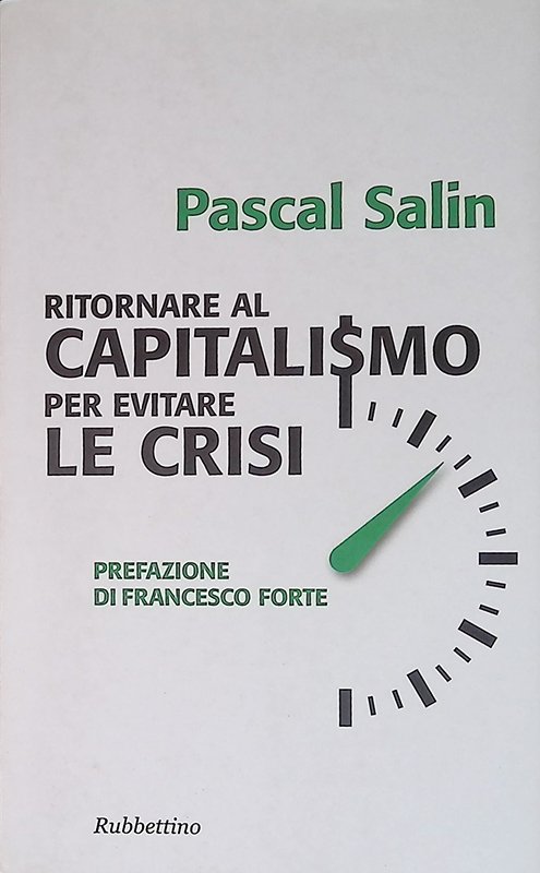 Ritornare al capitalismo per evitare le crisi