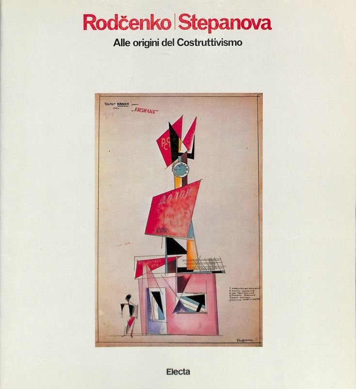 Rodcenko e Stepanova. Alle origini del Costruttivismo