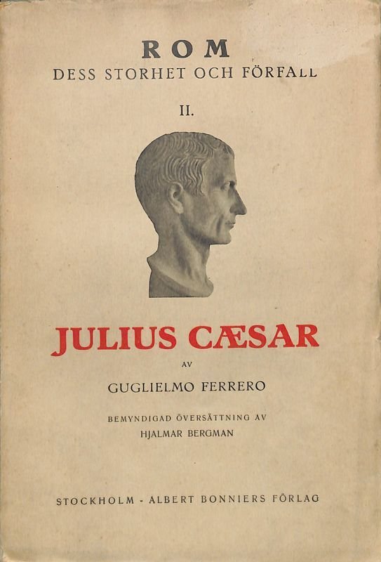 Rom. Dess storhet och forfall . Vol. II. Julius Caesar | Immagine principale
