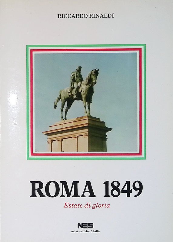 Roma 1849. Estate di gloria | Immagine principale
