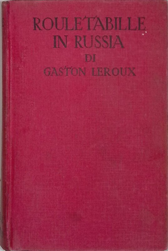 Rouletabille in Russia