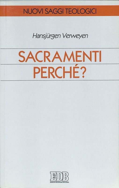 Sacramenti perché?