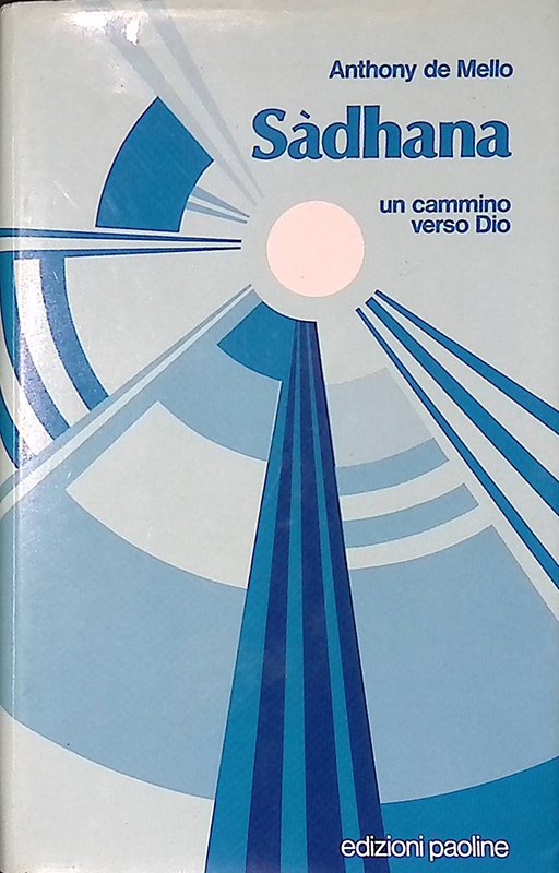 Sàdhana. Un cammino verso Dio | Immagine principale
