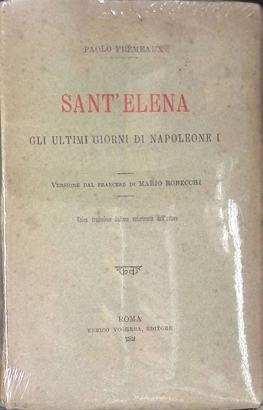 Sant'Elena. Gli ultimi giorni di Napoleone I