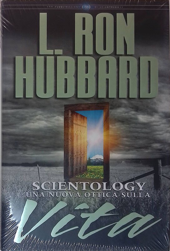 Scientology. Una nuova ottica sulla vita