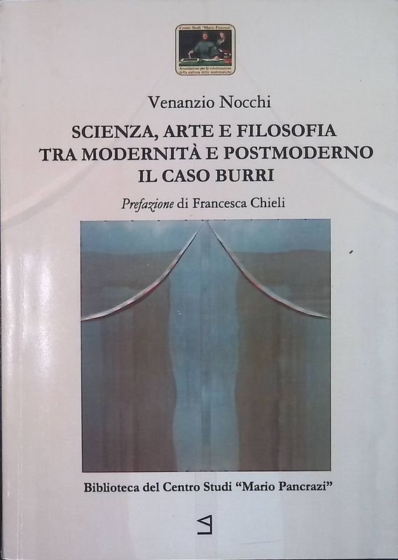 Scienza, arte e filosofia tra modernità e postmoderno. Il caso …