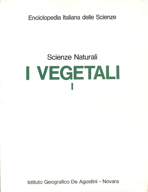 Scienze naturali. I vegetali. 2 volumi