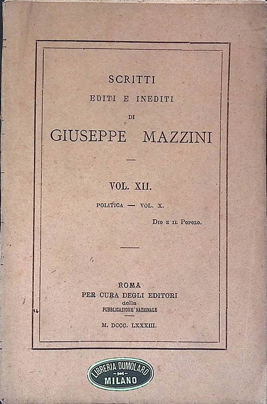 Scritti editi e inediti di Giuseppe Mazzini. Vol. XII