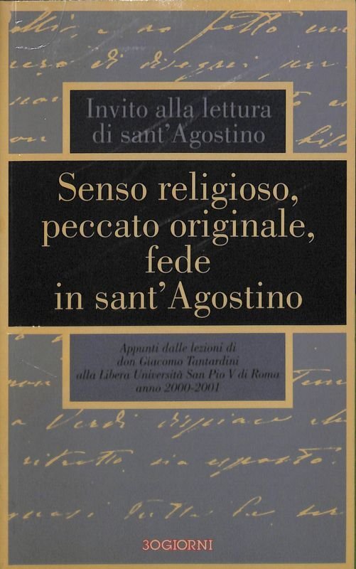 Senso religioso, peccato originale, fede in sant'Agostino