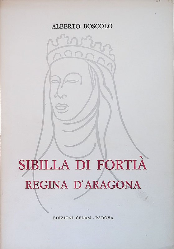 Sibilla di Fortià Regina d'Aragona