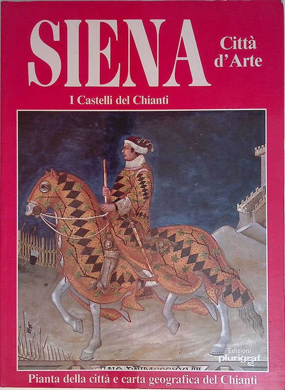 Siena Città d'Arte. I Castelli del Chianti | Immagine principale