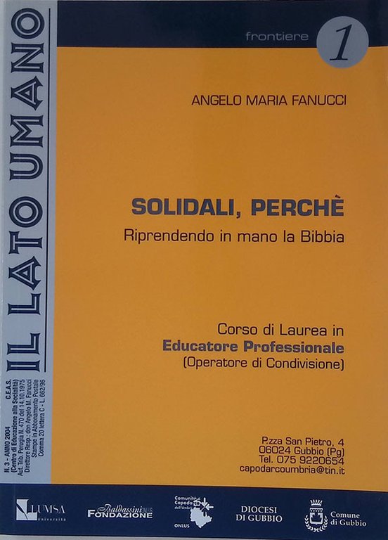 Solidali, perché. Riprendendo in mano la Bibbia