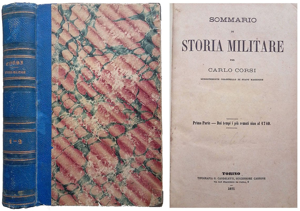 Sommario di storia militare. Parte I. Da tempi i più …