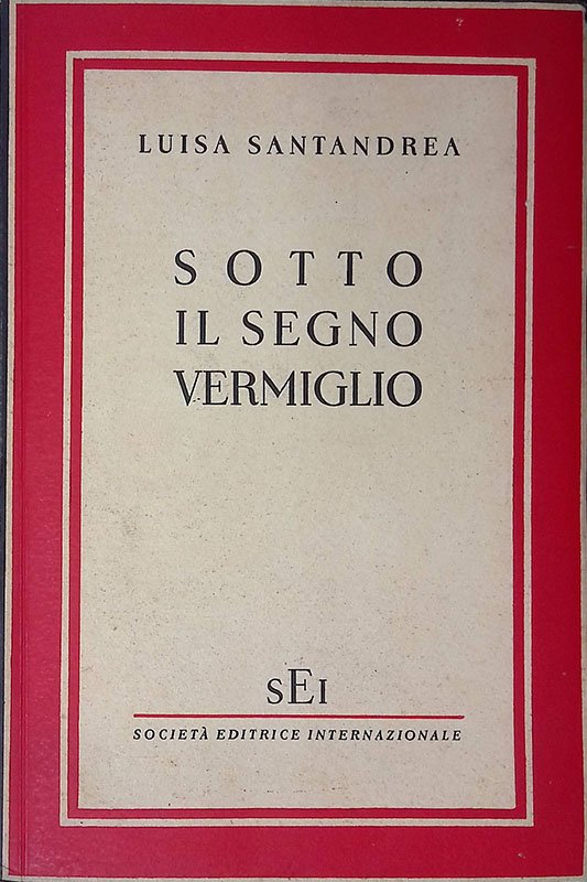 Sotto il segno vermiglio. Vita del beato Gaspare del Bufalo …
