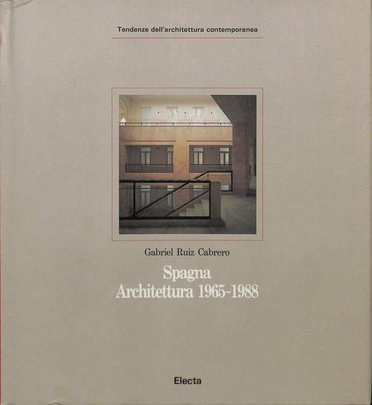 Spagna. Architettura 1965-1988