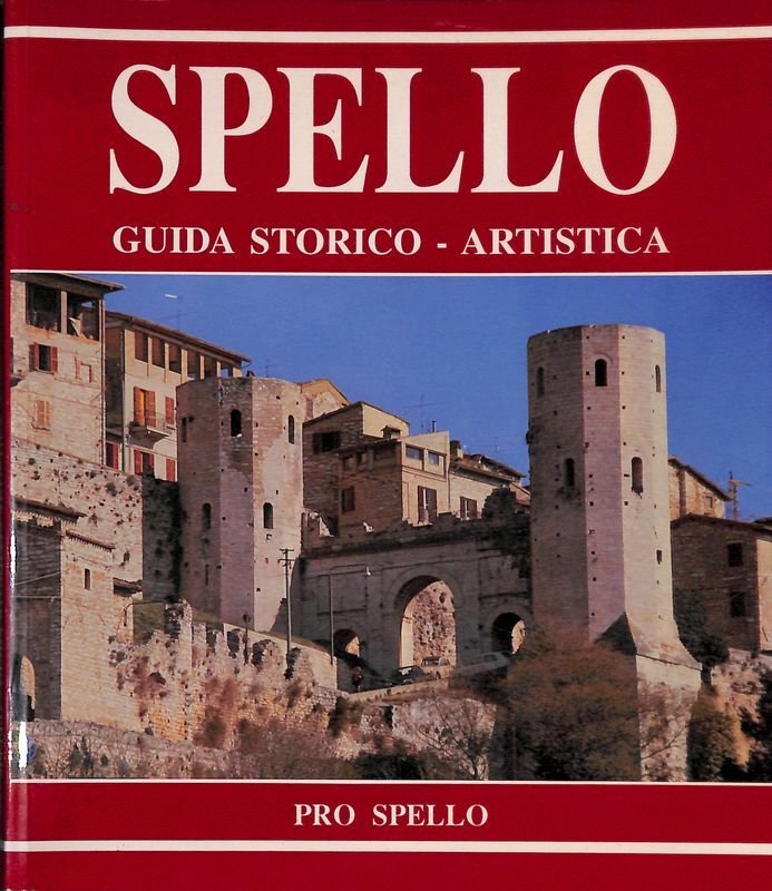 Spello. Guida storico artistica | Immagine principale