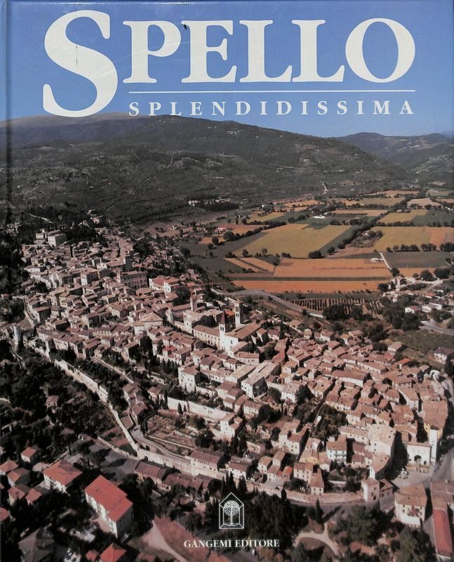 Spello splendidissima