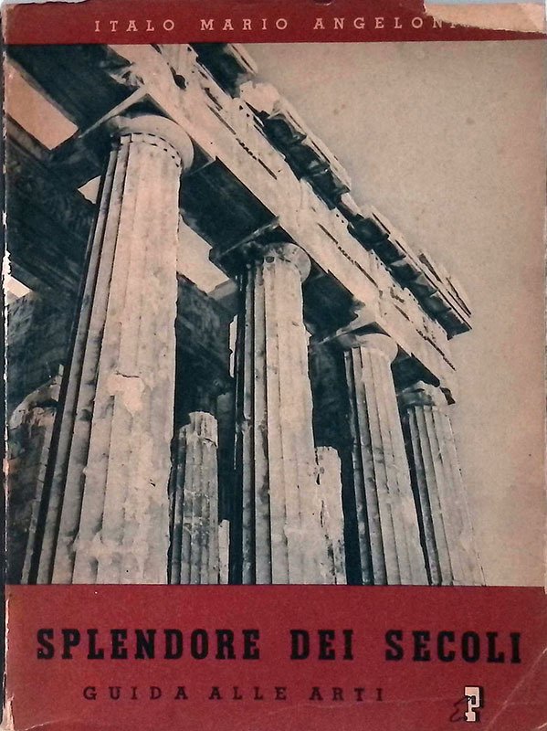 Splendore dei secoli. Guida alle arti. Corso completo di storia … | Immagine principale