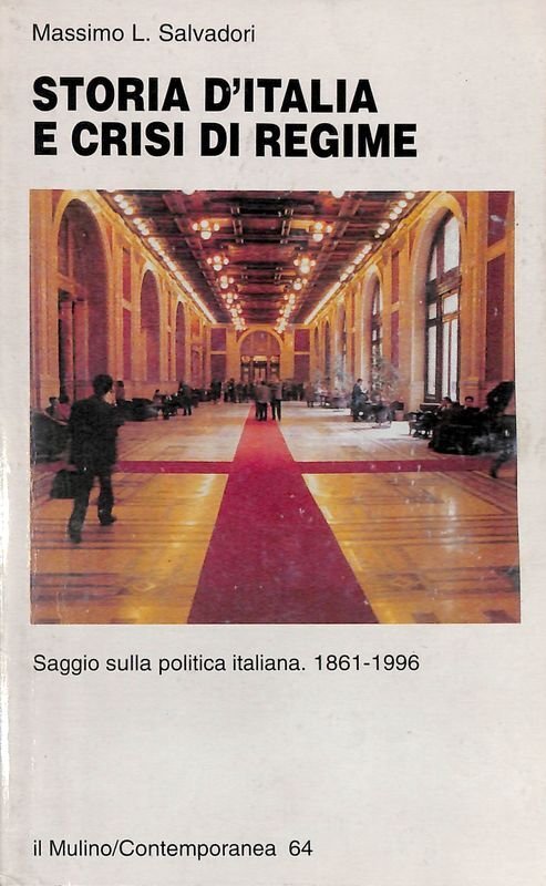 Storia d'Italia e crisi di regime. Saggio sulla politica italiana. … | Immagine principale