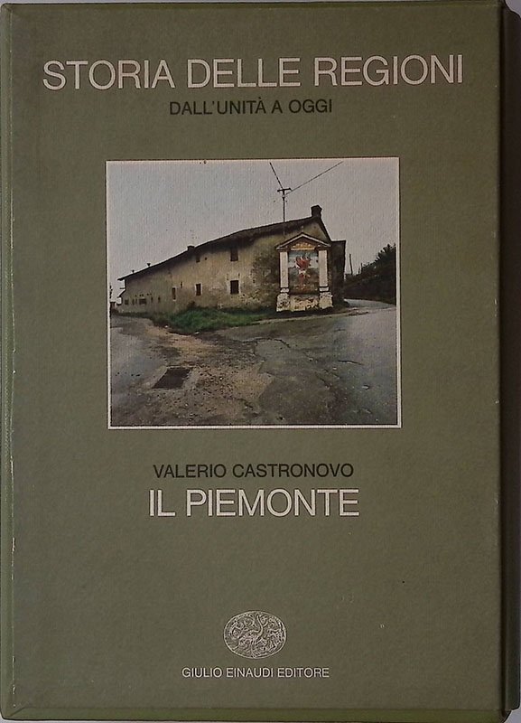 Storia d'Italia. Le Regioni. Dall'unità a oggi. Il Piemonte | Immagine principale