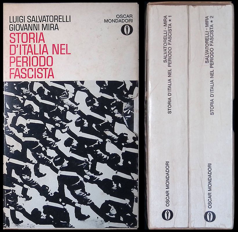Storia d'Italia nel periodo fascista. DUE VOLUMI