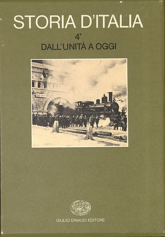 Storia d'Italia. Volume 4. Dall'unità a oggi. Tomo 1