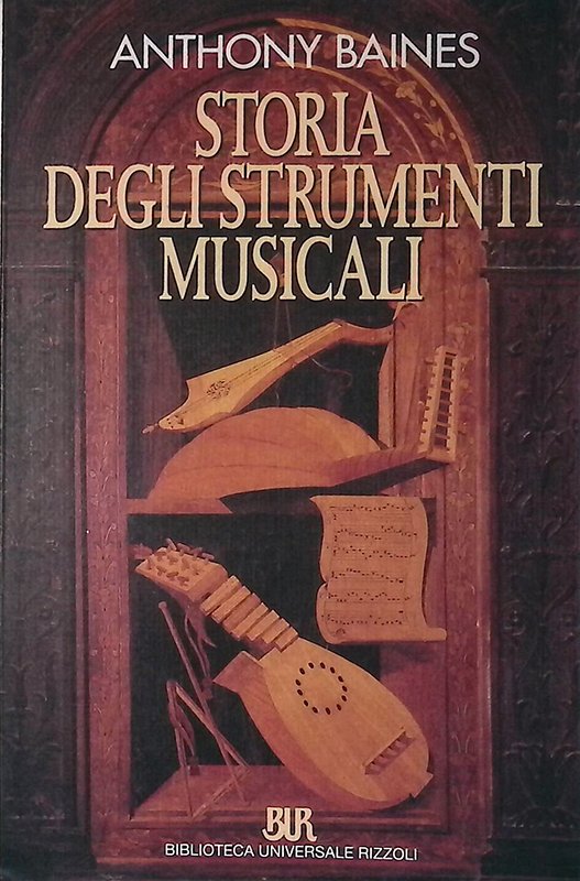 Storia degli strumenti musicali. Con un glossario dei termini tecnici … | Immagine principale