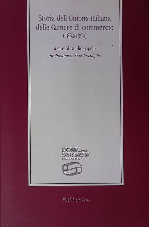 Storia dell'Unione italiana delle Camere di Commercio, 1862-1994