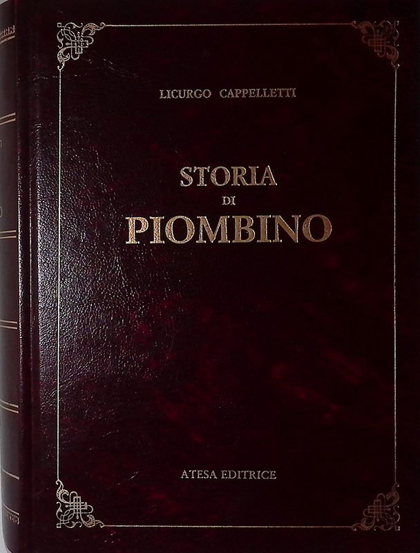 Storia della città e Stato di Piombino dalle origini fino …