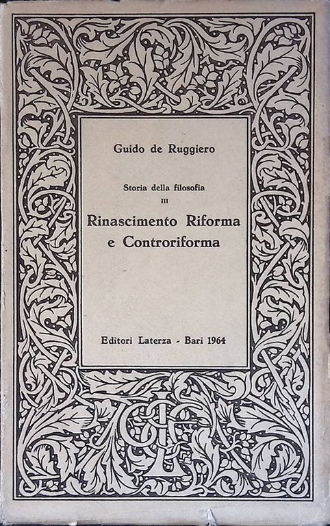 Storia della filosofia III. Rinascimento Riforma e Controriforma