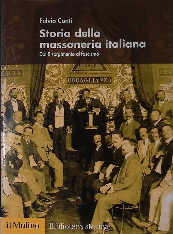 Storia della massoneria italiana. Dal Risorgimento al fascismo | Immagine principale