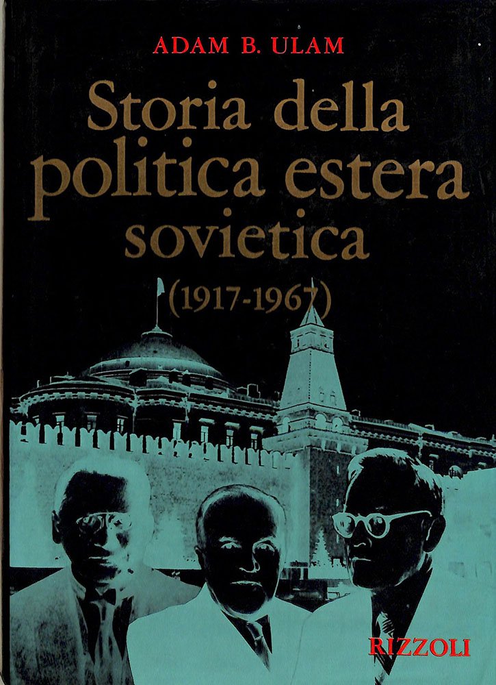 Storia della politica estera sovietica 1917-1967