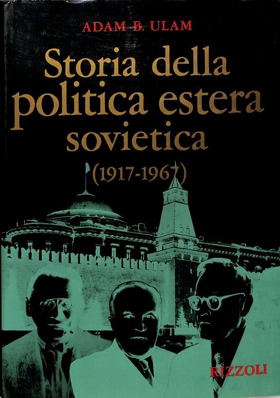 Storia della politica estera sovietica 1917-1967