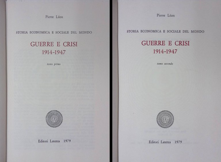 Storia economica e sociale del mondo. Guerre e crisi 1914 …