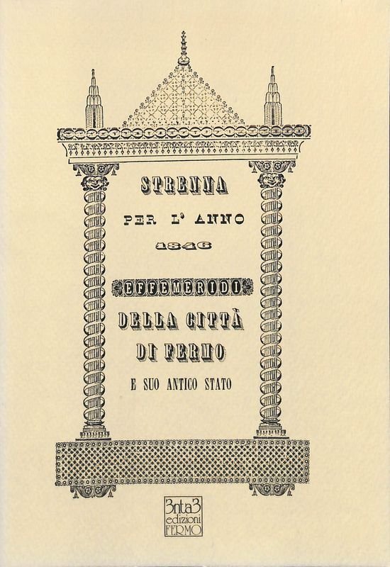 Strenna per l'anno 1846 della città di Fermo e suo …