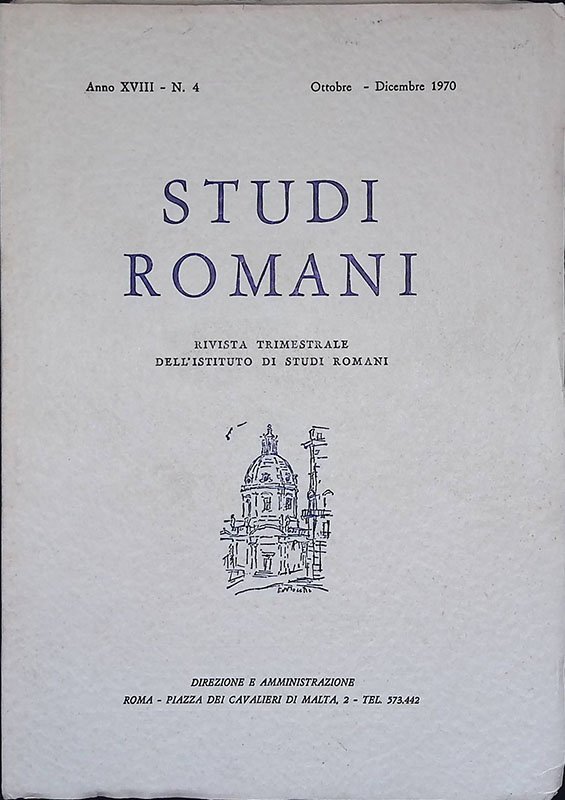Studi romani. Rivista trimestrale dell'Istituto di Studi Romani. Anno XVIII, …