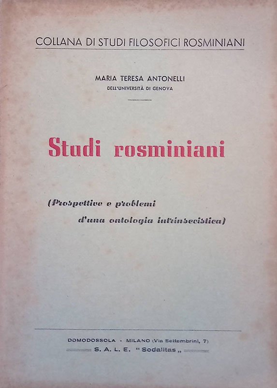 Studi rosminiani. Prospettive e problemi d'una ontologia intrinsecistica