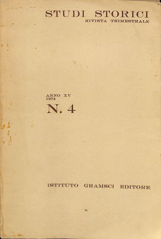 Studi storici. Rivista trimestrale. N. 4, 1974