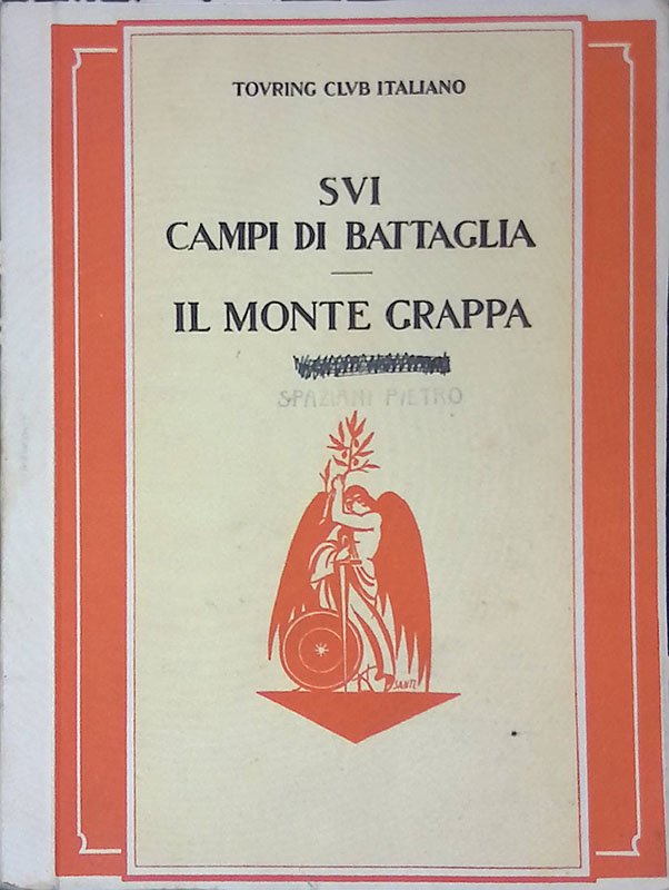 Sui campi di battaglia. Il Monte Grappa