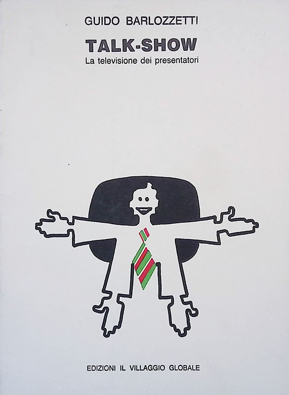 Talk-show. La televisione dei presentatori