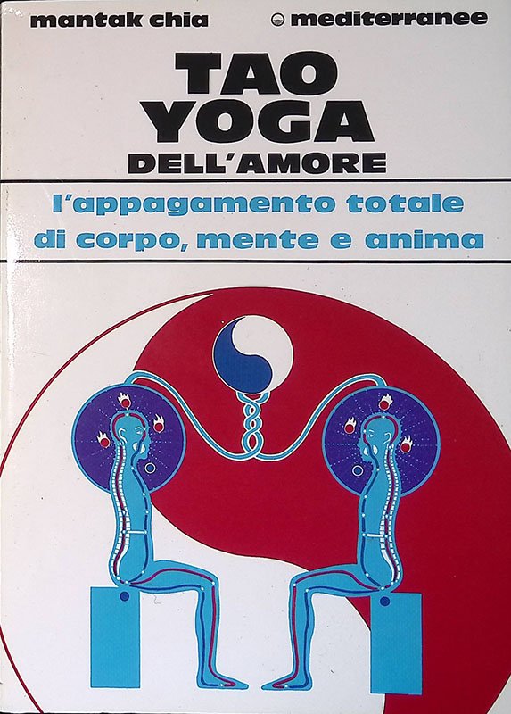 Tao Yoga dell'Amore. L'appagamento totale di corpo, mente e anima | Immagine principale
