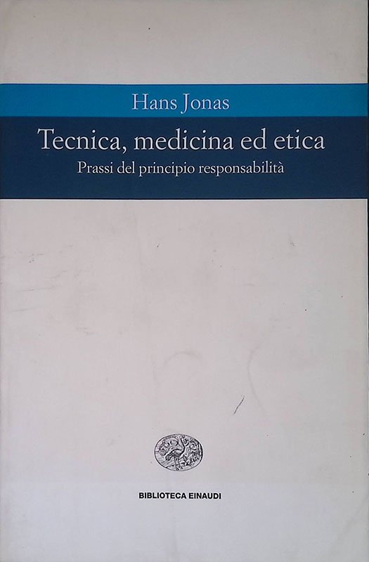 Tecnica, medicina ed etica. Passi del principio responsabilità | Immagine principale