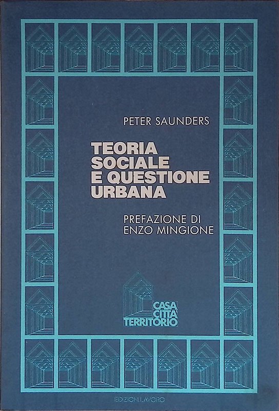 Teoria sociale e questione urbana