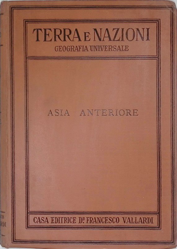 Terra e Nazioni Geografia Universale. Asia Anteriore