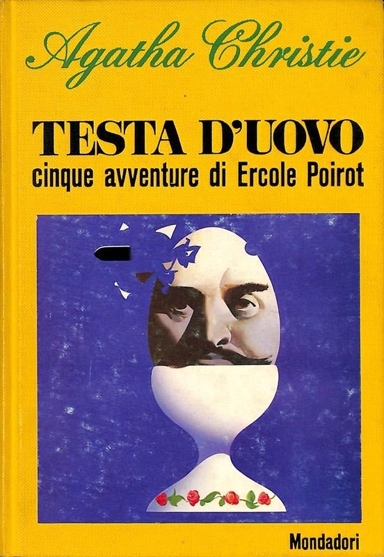 Testa d'uovo. Cinque avventure di Ercole Poirot | Immagine principale
